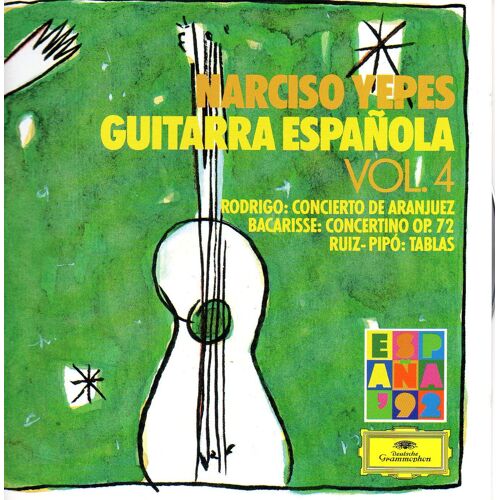 Guitarra Española, Vol. 4 - Joaquín Rodrigo: Concierto De Aranjuez / Salvador Bacarisse: Concertino For Guitar & Orchestra, Op. 72 / Antonio Ruiz-Pipó: Paintings For Guitar & Orchestra - Narciso Yepes, Guitar