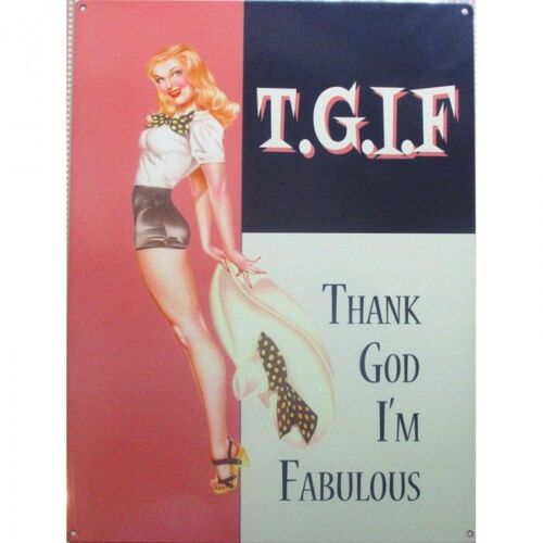 Plaque Tgif Pin Up Thanks God I Am Fabulous Tole Pub Usa
