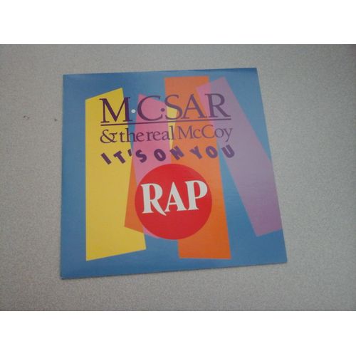 M.C Sar & The Real Mc Coy : It's On You (Vinyle 45 Tours)