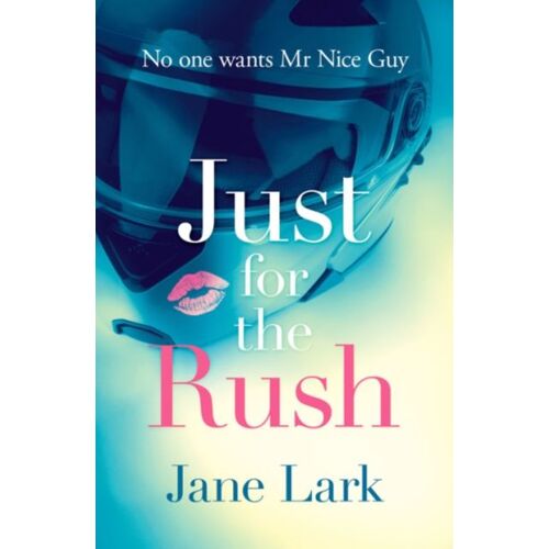 Just For The Rush