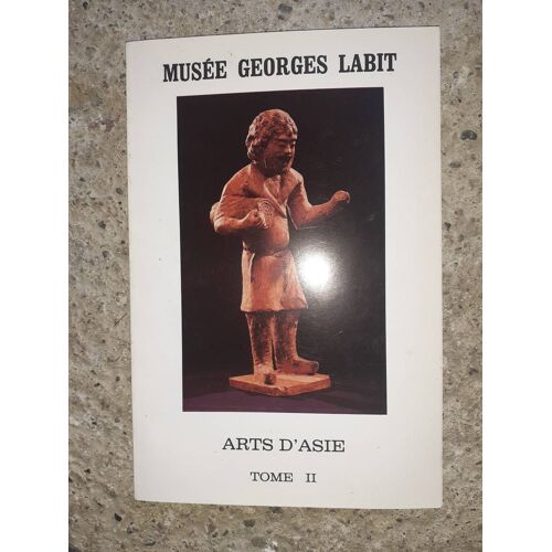 Musée Georges Labit. Arts D'asie. Tome Ii