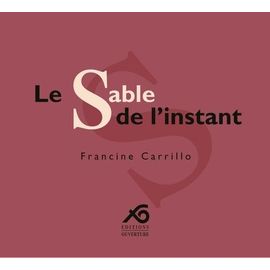 Le Sable De L'instant