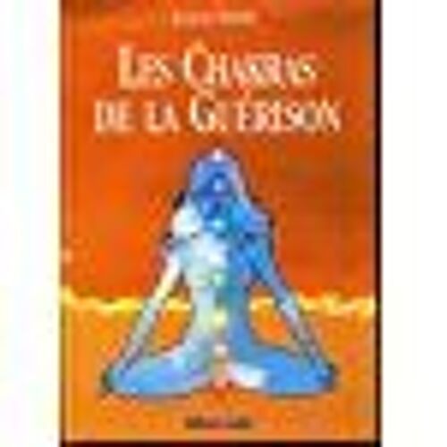 Les Chakras De La Guérison