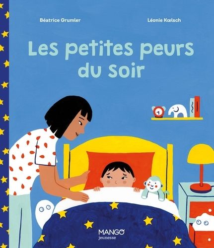 Les Petites Peurs Du Soir