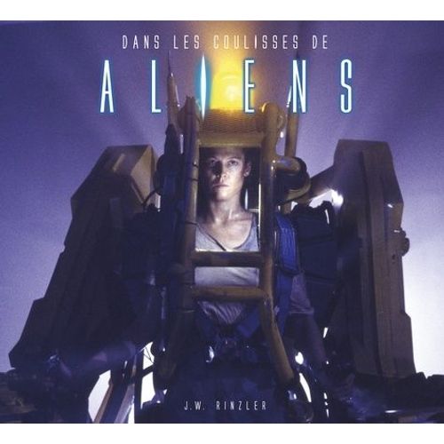 Dans Les Coulisses De Aliens