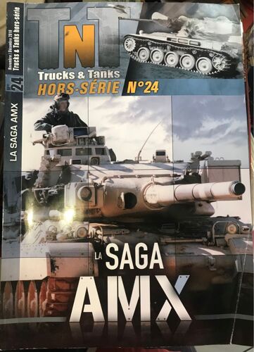 Tnt Trucks & Tanks Hors-Serie 24 La Saga Amx
