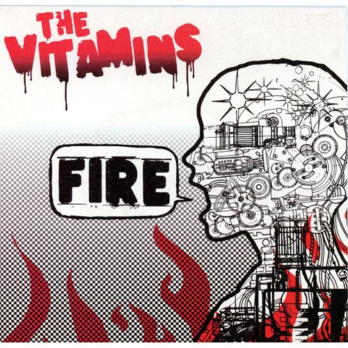 The Vitamins . Fire / I Saw You With Her