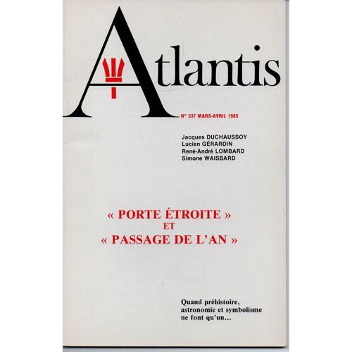 Atlantis N° 337   Porte Etroite Et Passage De L An   Mars Avril 1985