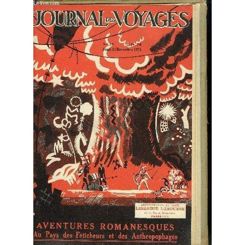 Nouvelle Série N°35 - Au Pays Des Féticheurs Et Des Anthropophages Par M.L. Sondaz (Aventures Extraordinaires De Thibaud Chaillie), À Suivre.