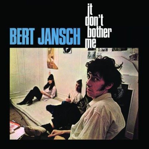 Bert Jansch - It Don't Bother Me [Vinyl]