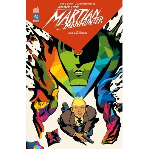 Absolute Martian Manhunter - Tome 1