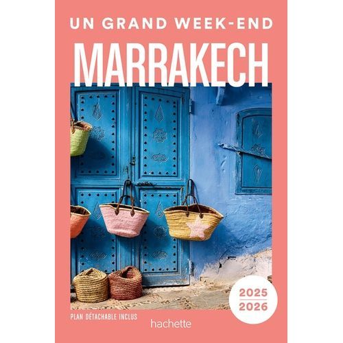 Un Grand Week-End Marrakech (1 Plan Détachable)