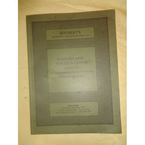 Catalogue Sotheby S.English And Foreign Coins.Historical And Commemorative Medals