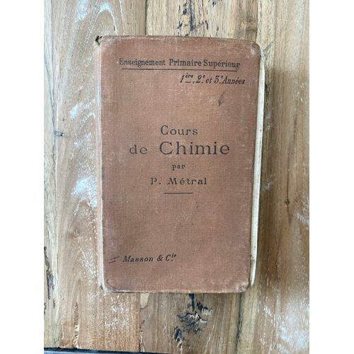 Cours De Chimie Par P. Métral