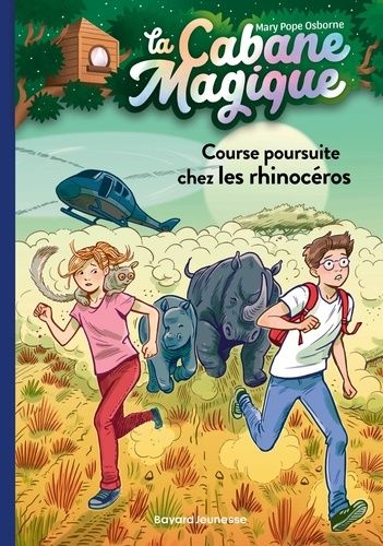 La Cabane Magique - Tome 58 - Course Poursuite Chez Les Rhinocéros
