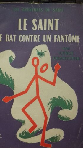 Le Saint Se Bat Contre Un Fantome- N° 35 - Les Aventures Du Saint