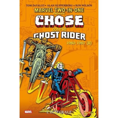 Marvel Two-In-One : L'intégrale - L'intégrale - Chose Contre Ghost Rider - 1980-1981 (Ii)
