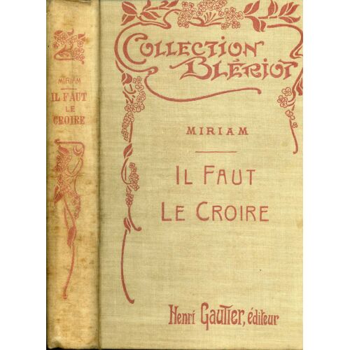 Il Faut Le Croire