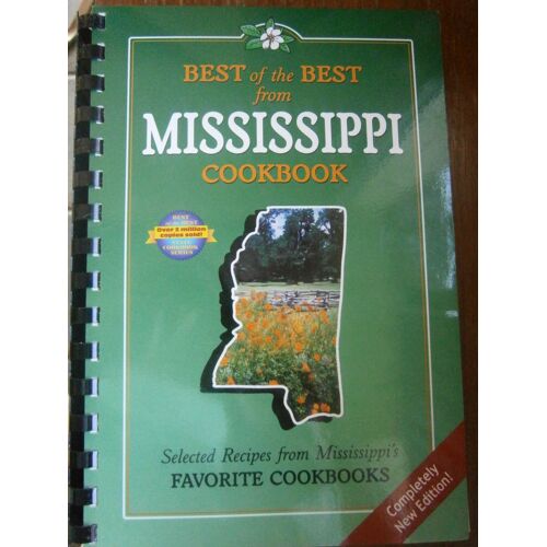 Best Of The Best From Mississippi Cookbook