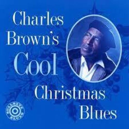 Charles Brown - Charles Brown's Cool Christmas Blues [Vinyl] Blue, Colored Vinyl