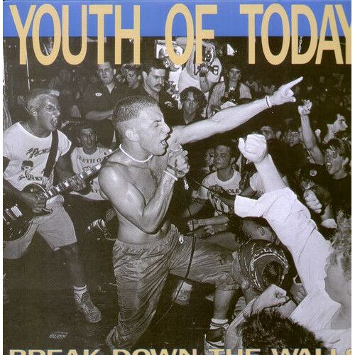 Youth Of Today - Break Down The Walls [Vinyl]