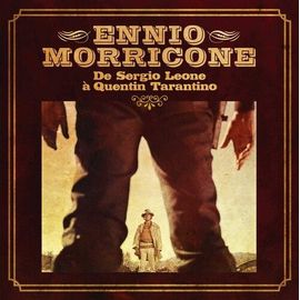 Ennio Morricone - De Sergio Leone A Quentin Tarantino [Vinyl] Uk - Import
