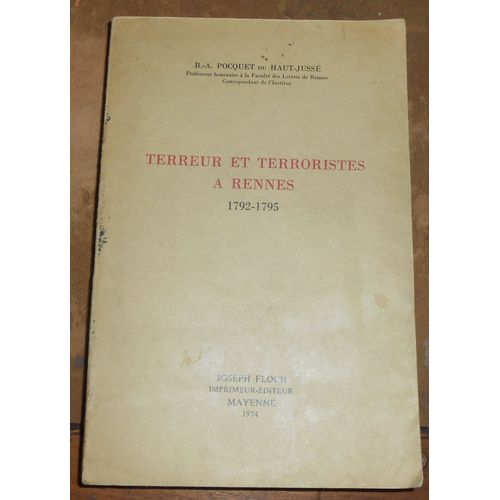 Terreur Et Terroristes À Rennes 1792-1795 