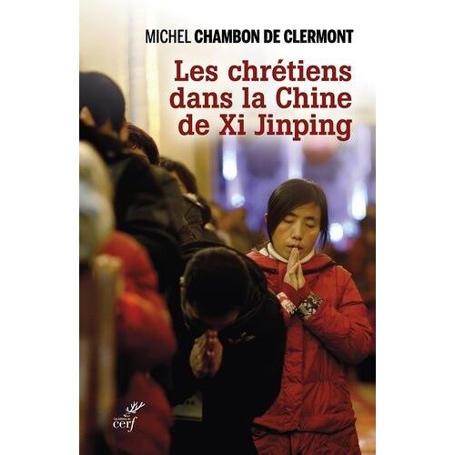 Les Chrétiens Dans La Chine De Xi Jinping