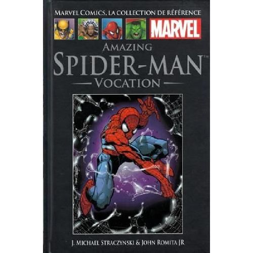 Marvel Comics, La Collection De Référence (Tome 24) : Amazing Spider-Man "Vocation" . 