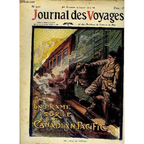 Deuxième Série - N°920 - Un Drame Sur Le Canadian Pacific Par Maurice Champagne, À Suivre.