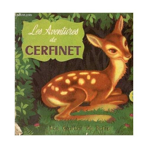 Les Aventures De Cerfinet - Les Contes De Tatie.