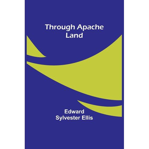Through Apache Land