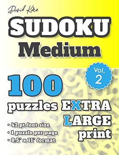 David Karn Sudoku - Medium Vol 2: 100 Puzzles, Extra Large Print, 42 Pt Font Size, 1 Puzzle Per Page