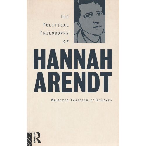 The Political Philosophy Of Hannah Arendt