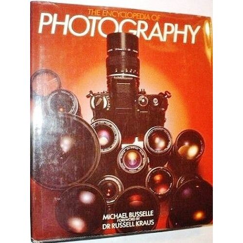 The Encyclopedia Of Photography