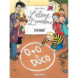 L'élève Ducobu - Tome 20 - 0+0 = Duco !