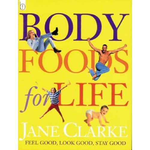 Body Foods For Life
