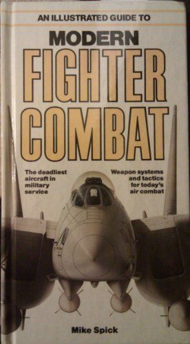 An Illustrated Guide To Modern Fighter Combat