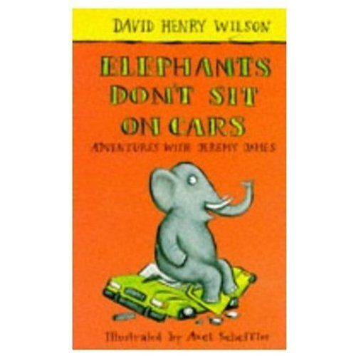 Elephants Don't Sit On Cars (Adventures With Jeremy James)