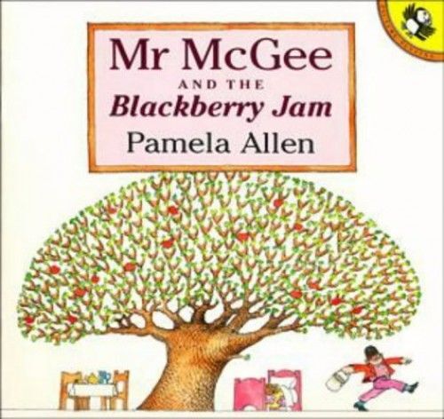 Mr Mcgee And The Blackberry Jam (Picture Puffin)