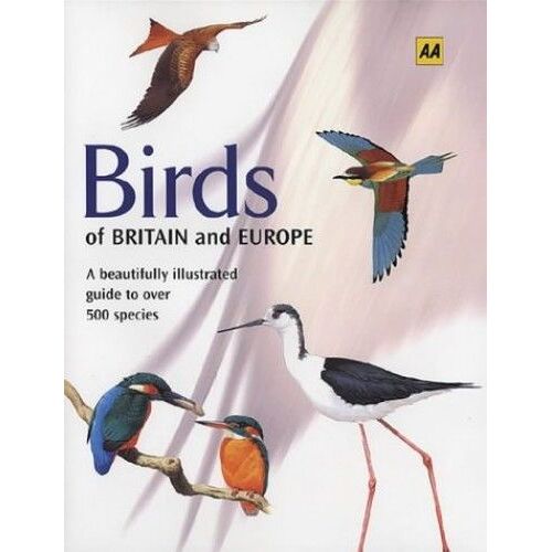 Birds Of Britain And Europe (Aa Illustrated Reference)