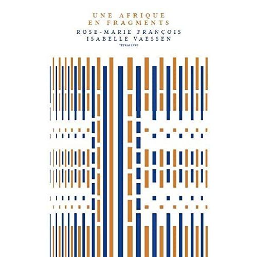 Une Afrique En Fragments