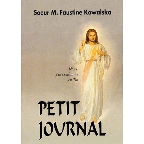 Petit Journal - La Miséricorde Divine Dans Mon Âme