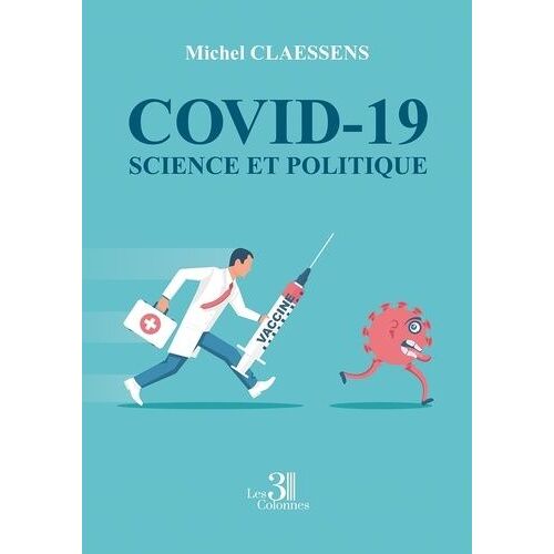Covid-19, Science Et Politique