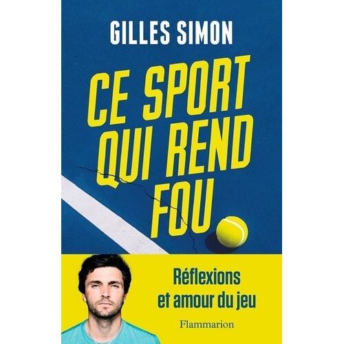 Ce Sport Qui Rend Fou - Réflexions & Amour Du Jeu