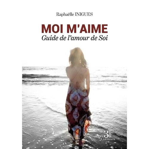 Moi M'aime - Guide De L'amour De Soi