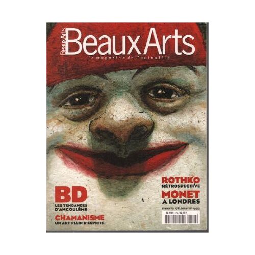 Beaux Arts N° 176 / Rothko; Monet Bd , Chamanisme