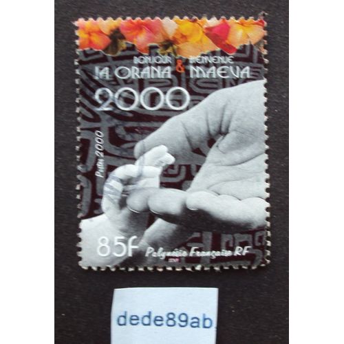 France.. Polynésie Française. 85 F Bonjour À Orana & Bienvenue Maeva 2000 . Oblitéré Used Stamp.