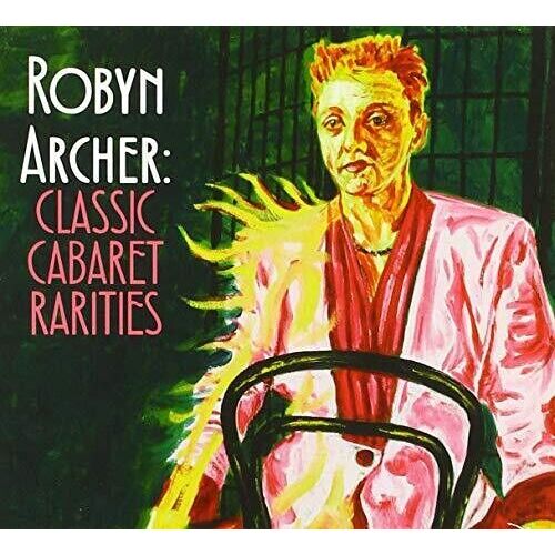 Robyn Archer - Classic Cabaret Rarities [Cd] Australia - Import
