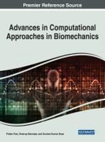Advances In Computational Approaches In Biomechanics